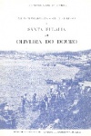 Notas monogrficas sobre a Freguesia de Santa Eullia de Oliveira do Douro
