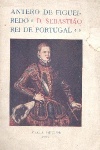 D. Sebastio Rei de Portugal