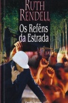 Os refns da estrada