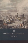 O Porto e as Invases Francesas 