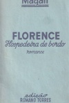 Florence, hospedeira de bordo