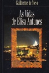 As vidas de Elisa Antunes