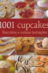 1001 cupcakes, biscoitos e outras tentações