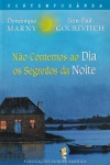 No contemos ao dia os segredos da noite