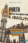 Porto Desconhecido & Insólito