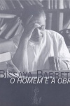 Bissaya Barreto - O Homem e a Obra