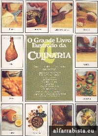 O Grande Livro Ilustrado da Culinria 