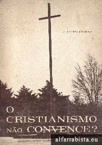 O Cristianismo no Convence?