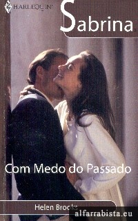 Com medo do passado