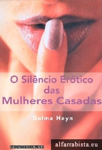 O silncio ertico das mulheres casadas