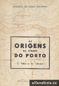 As Origens da Cidade do Porto