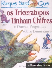 Porque será que os triceratopos tinham chifres