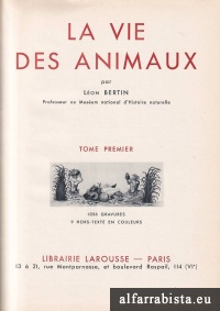 La Vie des Animaux - 2 VOLUMES