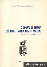 O General de Brigada Jos Maria Taborda Robalo Portugal