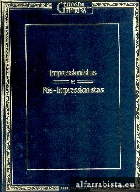 Impressionistas e Ps-Impressionistas