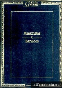 Maneiristas e Barrocos