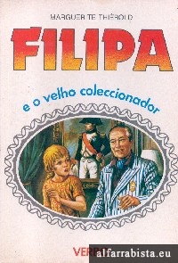 Filipa e o velho coleccionador