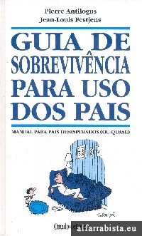 Guia de sobrevivncia para uso dos pais