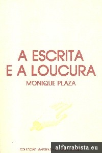 A escrita e a loucura