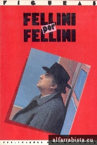 Fellini por Fellini