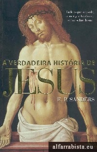 A verdadeira histria de Jesus