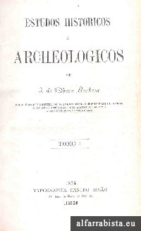 Estudos históricos e arqueológicos - 2 Vols.