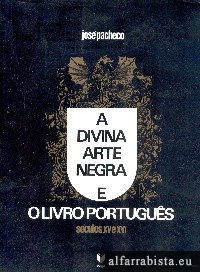 A divina arte negra e o livro portugus