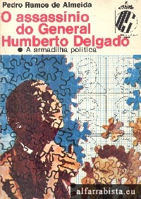 O assassnio do General Humberto Delgado