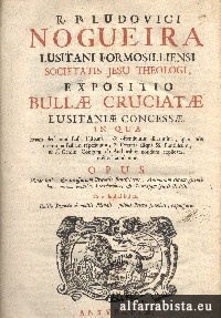 Lusitani Formosilliensi Societatis Jesu Theologi, Expositio Bullae Cruciatae Lusitaniae Concessae