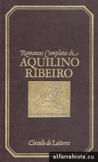 Romances Completos de Aquilino Ribeiro