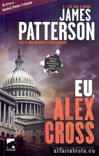 Eu, Alex Cross