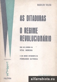 As Ditaduras - O Regime Revolucionrio