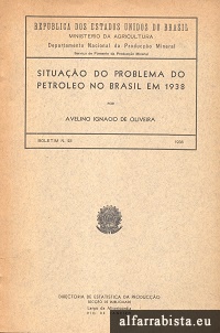 Situao do Problema do Petrleo no Brasil em 1938