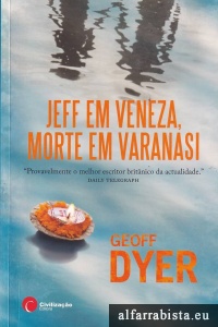 Jeff em Veneza, morte em Varanasi