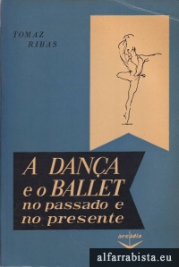 A Dana e o Ballet no passado e no presente