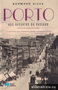 Porto: Nos recantos do passado