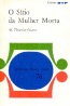 O Stio da Mulher Morta - M. Teixeira-Gomes