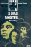 Cinco Dias, Cinco Noites - Manuel Tiago