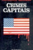 Crimes capitais - Lawrence Sanders