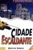 Cidade Escaldante - Chester Himes