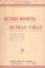 Outros Homens, Outras Vidas - Jaime Ferreira