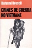 Crimes de Guerra no Vietname - Bertrand Russell
