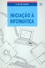 Iniciao  Informtica - Carlos Nabais