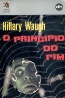 O princpio do fim - Hillary Waugh