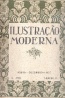 Ilustração Moderna - Revista Ilustrada - Marques Abreu
