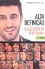 Alta Definio - Daniel Oliveira