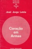 Coração em armas - José Jorge Letria