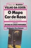 O Mapa Cor de Rosa - Maria Velho da Costa