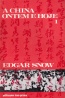 A China ontem e hoje - Edgar Snow